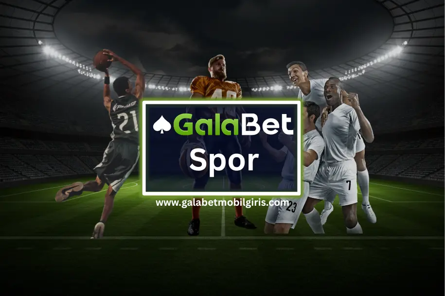 Galabet Spor